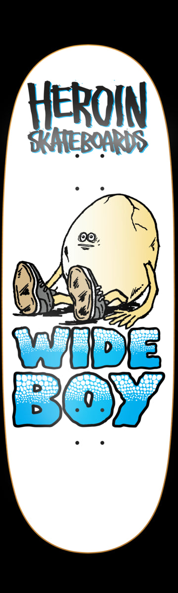 Heroin Wide Boy Egg Deck 10.75