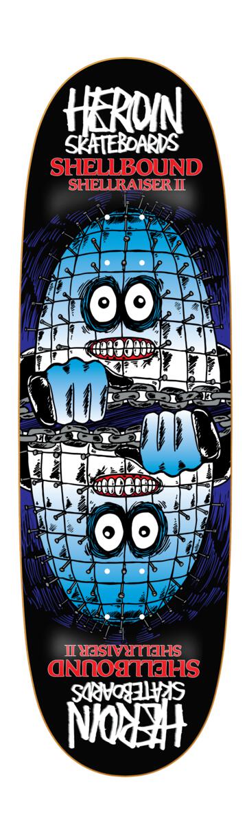 Heroin Shellbound Deck 9.5